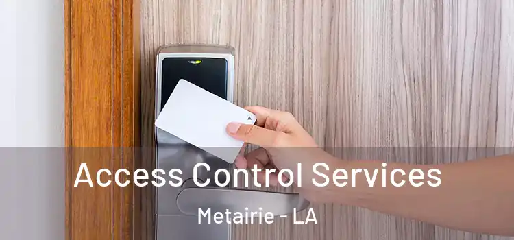  Access Control Services Metairie - LA