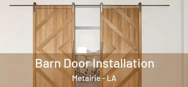  Barn Door Installation Metairie - LA