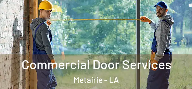  Commercial Door Services Metairie - LA