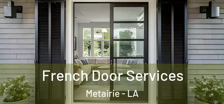  French Door Services Metairie - LA