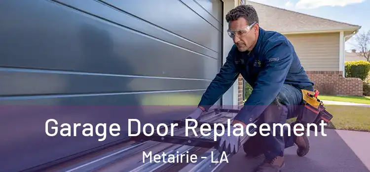  Garage Door Replacement Metairie - LA