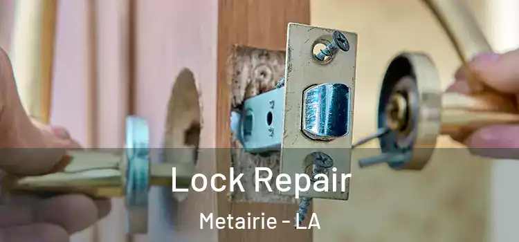  Lock Repair Metairie - LA