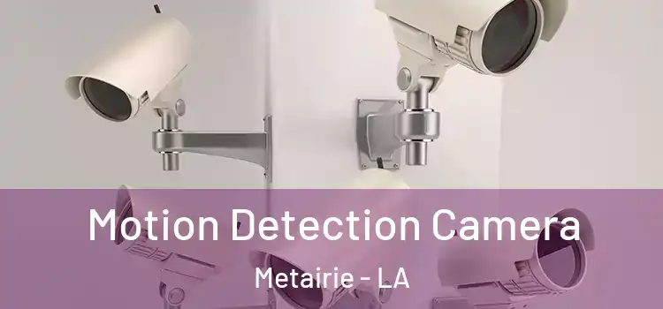  Motion Detection Camera Metairie - LA