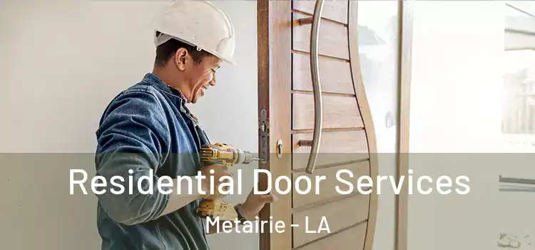  Residential Door Services Metairie - LA