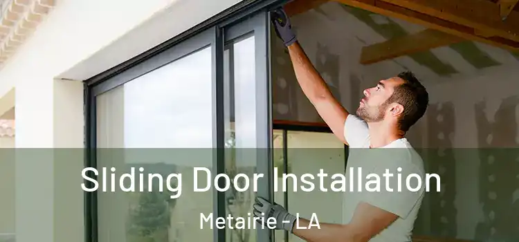  Sliding Door Installation Metairie - LA