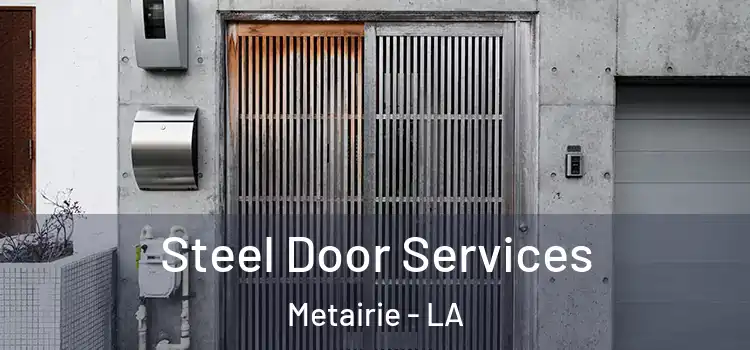  Steel Door Services Metairie - LA